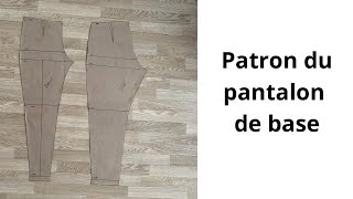 DIY PATRON DU PANTALON DE BASE FEMME [upl. by Magda344]