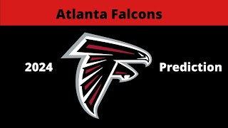 Atlanta Falcons 2024 Record Prediction [upl. by Hairahs190]