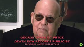 Death Row Records George quotPapa Gquot Pryce quotSuge and Tupac have been shotquot [upl. by Yztim]