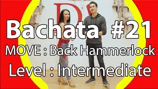 Bachata Tutorial 21  Back Hammerlock  by MariusampElena [upl. by Temirf]