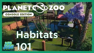 Habitats 101  Planet Zoo Console Edition PS5 [upl. by Malik92]