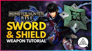 Monster Hunter Rise  Sword amp Shield Tutorial [upl. by Westbrook]