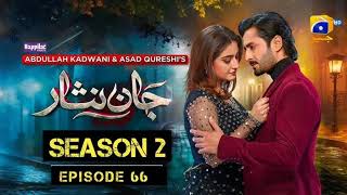 Jan Nisar drama season 2 Eng sub  Jan Nisar drama jannisar jannisardrama [upl. by Sapowith3]