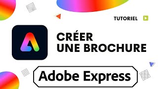 Comment faire une brochure sur adobe express [upl. by Coopersmith398]