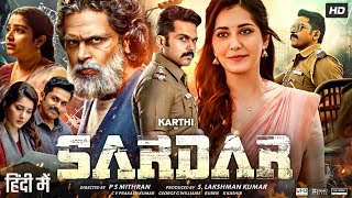 Sardar Full Movie In Hindi Dubbed  Karthi  Rashi Khanna  Rajisha Vijayan  Review amp Facts HD [upl. by Hannahoj]