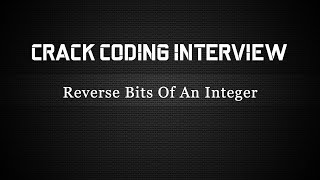 Coding Interview Question  Embedded C  Bit Manipulation  Reverse Bits Of An Integer [upl. by Crescin695]