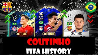 PHELIPPE COUTINHO  FIFA ULTIMATE TEAM HISTORY🔥⚽  FIFA 11  FIFA 22 [upl. by Erda]