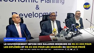 Le gouvernement impose des salaires minimums de Rs 23 000 pour les diplômés et Rs 25 000 pour [upl. by Lamhaj]