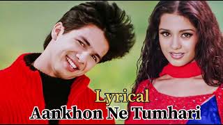 Aankhon Ne Tumhari Mithi Baaton Ne Song  LYRICS   Cover Song  Kiran Sahni  Ishq Vishk Songs [upl. by Norre]