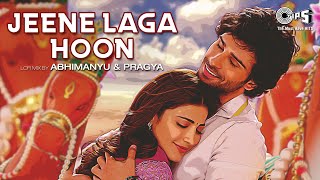 Jeene Laga Hoon  Lofi Mix  Ramaiya Vastavaiya  Girish Kumar  Shruti  Atif Aslam Shreya Ghoshal [upl. by Good767]