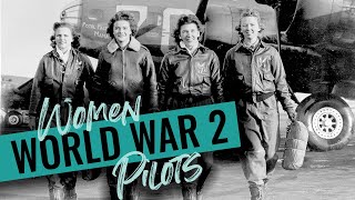 WASP Women Air Service Pilots  Female Aviators in WWII [upl. by Eelaras619]