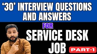 30 Service Desk interview Questions and answers servicedesk jobs2022 jobs2023 callmepandeyji [upl. by Pears17]