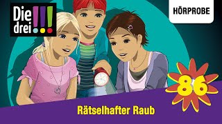 Die drei   Folge 86 Rätselhafter Raub  Hörprobe zum Hörspiel [upl. by Nared]