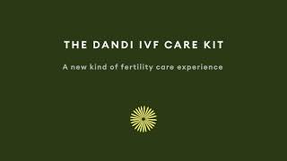 Meet the IVF Care Kit  Injection Comfort and Confidence  Dandi Fertility [upl. by Ignatz123]