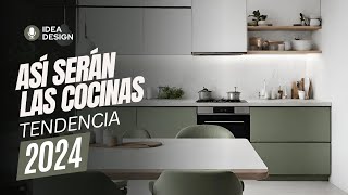 ✅ ASÍ SERÁN LAS COCINAS EN 2024 [upl. by Ihsorih]