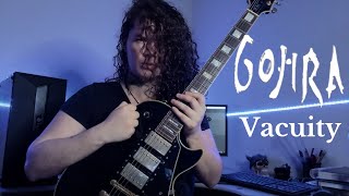 Gojira  Vacuity Guitar Cover [upl. by Rossen]