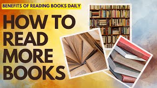 How To Start Reading Books For Beginners  Benefits Of Reading Books [upl. by Draper]