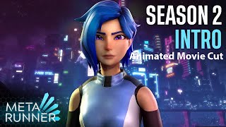 Meta Runner Season 2 Animated Movie Cut FULL HD [upl. by Khosrow]