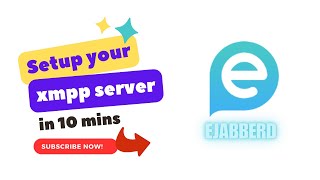 Ejabberd Installation and Configuration for Beginners [upl. by Eyllib]