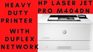 HP DUPLEX amp NETWORK LASER JET PRO M404DN PRINTER PRICE amp REVIEW 2022 [upl. by Atilrak162]