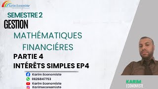 Mathématiques financières S2 Partie 4 Intérêt simple EP4 [upl. by Anerac262]