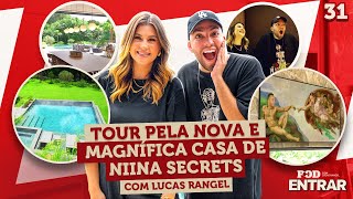 POD ENTRAR  Tour pela magnífica casa nova de Niina Secrets com Lucas Rangel [upl. by Anayrb354]