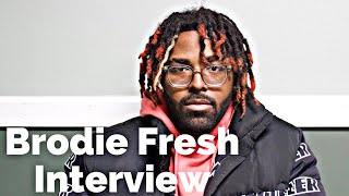 Brodie Fresh Speaks On Catching A Gun Charge amp Rapping Despite Father Being A Pastor [upl. by Inotna]