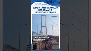 Viral Video Detik detik Jembatan Suramadu Bergoyang Diguncang Gempa Tuban Sejumlah Pengendara Panik [upl. by Algy735]