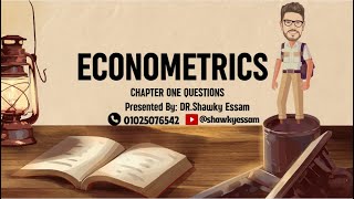 Econometrics Chapter One Questions [upl. by Kort995]