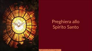 Preghiera allo Spirito Santo [upl. by Rhines497]