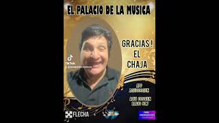 EL PALACIO DE LA MÚSICA EL CHAJA con FABIAN PALACIO por aquicosquin radio [upl. by Shelden775]