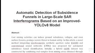 Automatic Detection of Subsidence Funnels in Large Scale SAR Interferograms Based on an Improved YOL [upl. by Einram759]