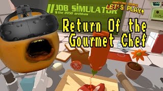 Annoying Orange Plays  Job Simulator 4 RETURN OF GOURMET CHEF [upl. by Attesoj]