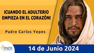 Evangelio De Hoy Viernes 14 Junio 2024 l Padre Carlos Yepes l Biblia l San Mateo 5 2732 [upl. by Ravi]