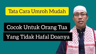 Tata Cara Umroh dan Doanya Yang Sangat Mudah Untuk Orang Tua Yang Sudah Sangat Sepuh [upl. by Britton]