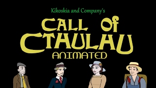 Kikoskia and Companys Call of Cthulhu Tabletop Adventures Animated [upl. by Amoihc334]