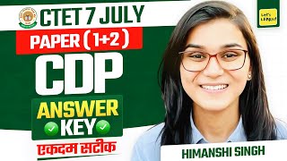 CTET July 2024 Answer Key Paper 12 by Himanshi Singh  CDP [upl. by Anselm]