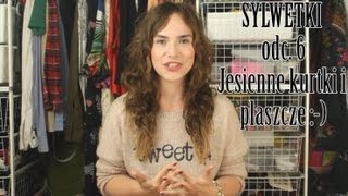 Radzka moda vlog SYLWETKI cz 6 Jesienne kurtki i płaszcze [upl. by Akissej77]