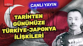 Tarihten günümüze TürkiyeJaponya ilişkileri  Kıvanç Özdal ile Yeni Dünya CANLI [upl. by Coke]