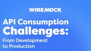 API Consumption Challenges From Development to Production [upl. by Ania]