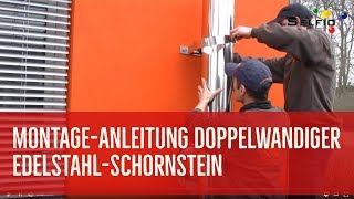 MontageAnleitung EdelstahlSchornstein nachrüsten  ideal für Selberbauer [upl. by Ellinet]