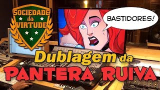 Dublagem da Pantera Ruiva [upl. by Zitvaa43]