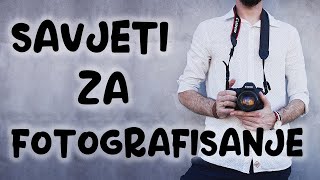 5 savjeta za fotografisanje [upl. by Oiramrej142]