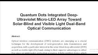 Quantum Dots Integrated Deep Ultraviolet Micro LED Array Toward Solar Blind and Visible Light Dual B [upl. by Callida817]