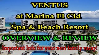 VENTUS at MARINA EL CID RESORT REVIEW Affordable Family Luxury 5 allinclusive Cancun Mexico [upl. by Kaylil889]