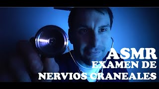 ASMR  Roleplay Examen De Nervios Craneales [upl. by Ahcsropal]