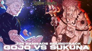 Jujutsu Kaisen Soundtrack  Gojo Vs Sukuna Fanmade [upl. by Clovis]