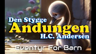 Den Stygge Andungen  Eventyr For Barn Med bilder og Tekst  Barneforlaget [upl. by Annaehr762]