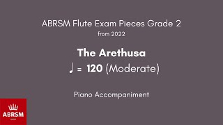 ABRSM Flute Grade 2 from 2022 The Arethusa ♩ 120 Moderate Piano Accompaniment [upl. by Valente]