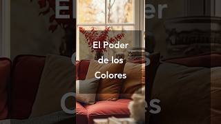 El Poder de los Colores home decoraciondeinteriores diseñodeinteriores decoracionesdelhogar [upl. by Amelus29]